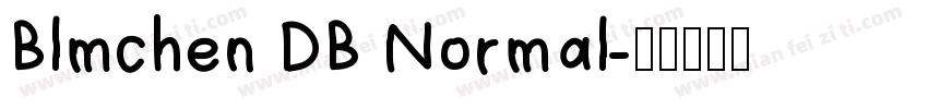 Blmchen DB Normal字体转换